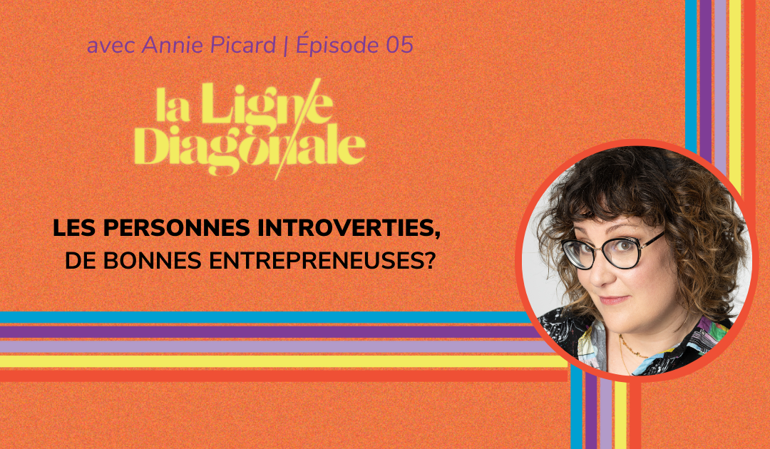 Entrepreneurs introvertis et entrepreneuses introverties – Un avantage?