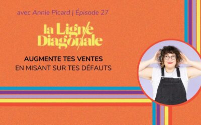 Augmente tes ventes en misant sur tes défauts