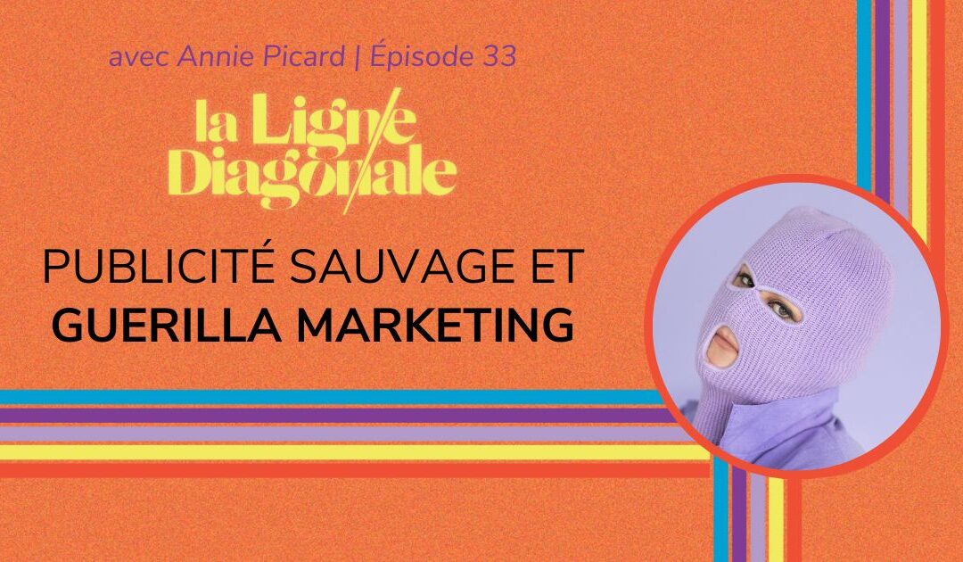Guerilla marketing – Comment surprendre ta clientèle