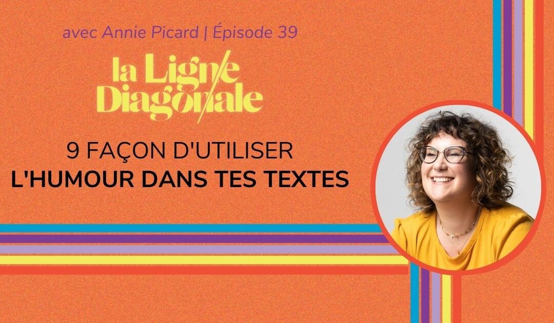 9 façons d’ajouter de l’humour à tes textes