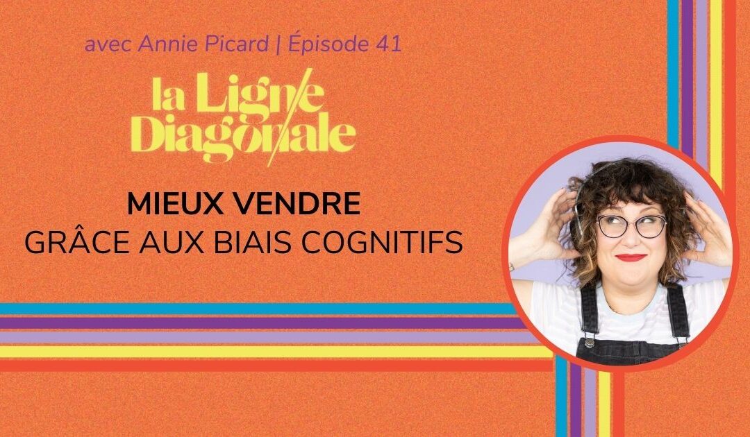 Mieux vendre grâce aux biais cognitifs