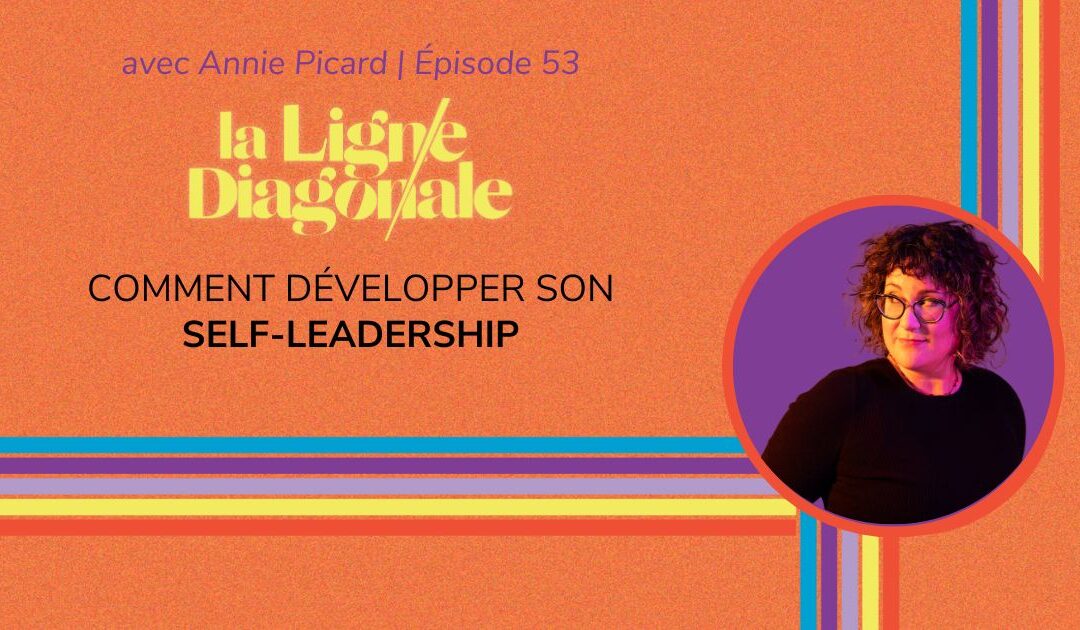 Comment développer ton self-leadership ?