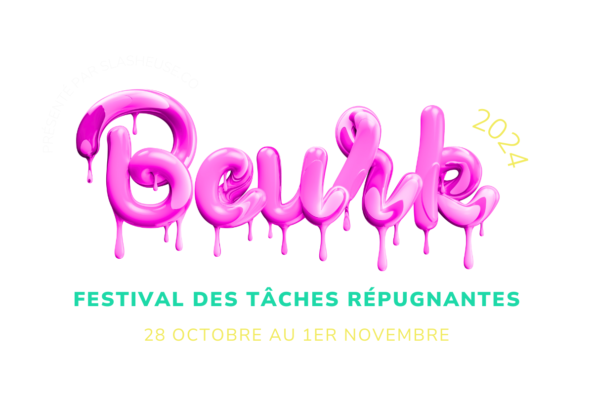Beurk 2024 - festival des tâches répugnantes